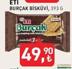 ETİ BURÇAK BİSKÜVİ 393 G fiyat ve kampanya bilgisi